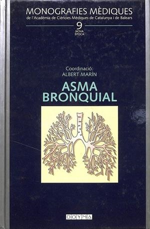 ASMA BRONQUIAL MONOGRAFIES MEDICQUES  NOVA EPOCA 9 (CATALÁN) | MARÍN, ALBERT