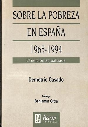 SOBRE LA POBREZA EN ESPAÑA, 1965-1994 | CASADO PÉREZ, DEMETRIO