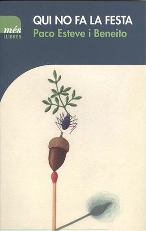 QUI NO FA LA FESTA (CATALÁN) | ESTEVE I BENEITO, PACO