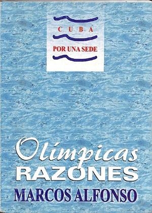 CUBA POR UNA SEDE - OLIMPICAS RAZONES | MARCOS ALFONSO