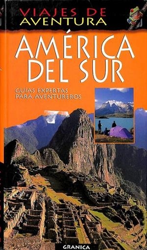 VIAJES DE AVENTURA AMÉRICA DEL SUR | EGGINTON, JANE