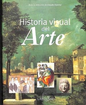 HISTORIA VISUAL DEL ARTE | FRONTISI CLAUDE