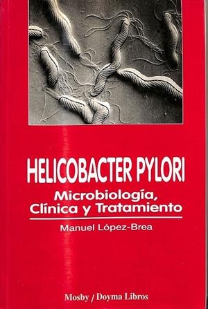 HELICOBACTER PYLORI | LÓPEZ-BREA CALVO, MANUEL
