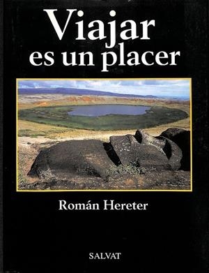 VIAJAR ES UN PLACER | HERETER, ROMÁN