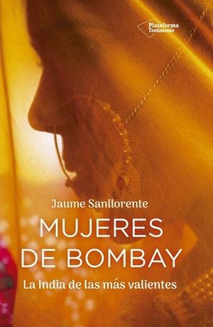 MUJERES DE BOMBAY | SANLLORENTE, JAUME
