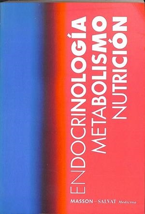 ENDOCRINOLOGIA METABOLISMO  NUTRICION