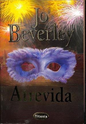 ATREVIDA | BEVERLEY, JO