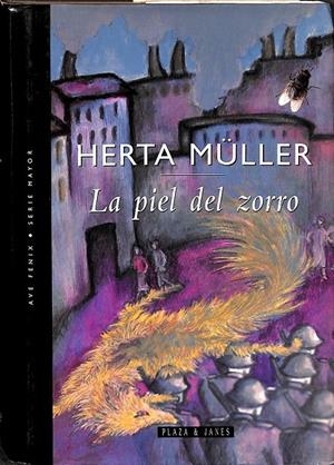 LA PIEL DEL ZORRO | MÜLLER, HERTA