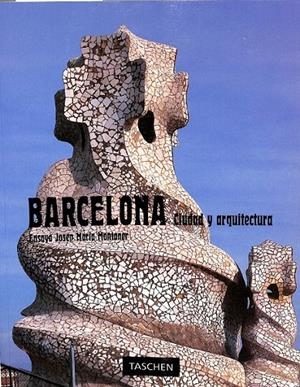 BARCELONA. CIUDAD Y ARQUITECTURA | MONTANER, JOSEP MARIA