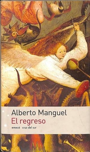 EL REGRESO  | ALBERTO MANGUEL