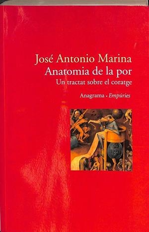 ANATOMIA DE LA POR (CATALÁN) | MORCILLO, CRUZ / MARINA, JOSÉ ANTONIO