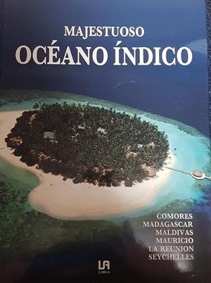 PUEBLOS MAJESTUOSOS, MAJESTUOSO OCÉANO INDICO | CROZET, ALIETTE DE