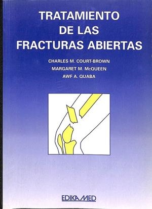 TRATAMIENTO FRACTURAS ABIERTAS