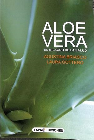 ALOE VERA | GOTTERO, LAURA / BRIASCO, AGUSTINA