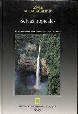 LA SELVA EN PELIGRO, LOS PULMONES DE LA TIERRA VOLUMEN 1 | V.V.A