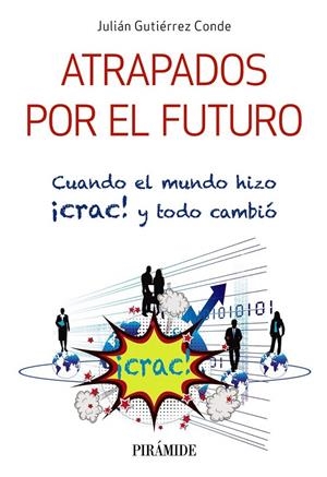 ATRAPADOS POR EL FUTURO | GUTIÉRREZ CONDE, JULIÁN