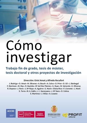 CÓMO INVESTIGAR TRABAJO FIN DE GRADO, TESIS DE MÁSTER, TESIS DOCTORAL Y OTROS PROYECTOS DE INVES | ACCID