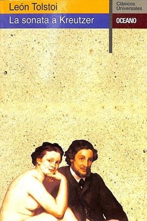 LA SONATA A KREUTZER | TOLSTOÏ, LEV NIKOLAEVICH