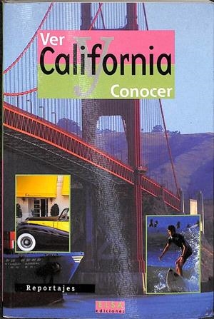 VER CALIFORNIA CONOCER | VV.AA.