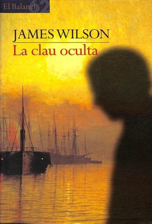 LA CLAU OCULTA (CATALÁN) | WILSON, JAMES