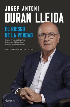 EL RIESGO DE LA VERDAD | DURAN LLEIDA, JOSEP ANTONI