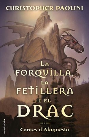 LA FORQUILLA LA FETILLERA I EL DRAC (CATALÁN) | PAOLINI, CHRISTOPHER