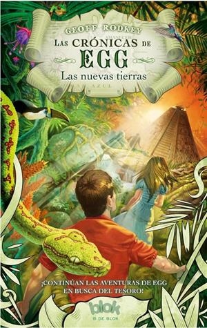 LAS NUEVAS TIERRAS (LAS CRÓNICAS DE EGG 2) | RODKEY, GEOFF