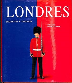LONDRES  SECRETOS Y TESOROS | YAPP, NICK/TENISON, RUPERT