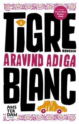 TIGRE BLANC (CATALÁN) | ADIGA, ARAVIND