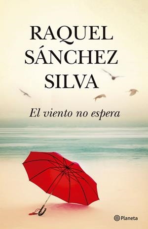 EL VIENTO NO ESPERA | SÁNCHEZ SILVA, RAQUEL