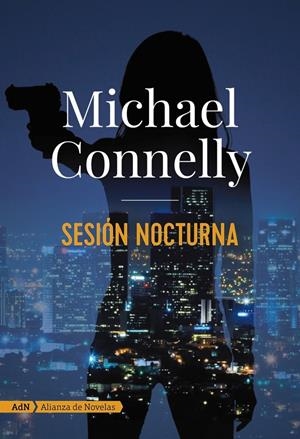 SESIÓN NOCTURNA (ADN) | CONNELLY, MICHAEL