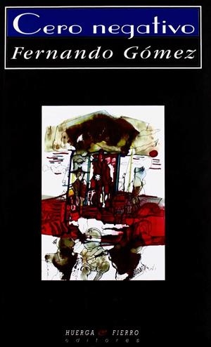 CERO NEGATIVO | GÓMEZ, FERNANDO
