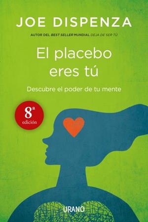 EL PLACEBO ERES TÚ | DISPENZA, JOE
