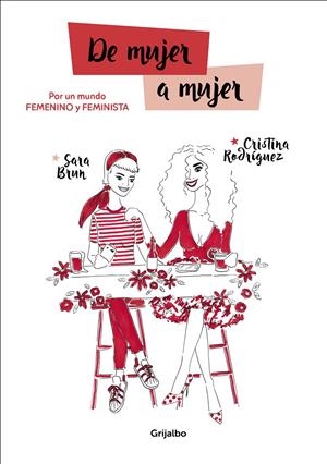 DE MUJER A MUJER | BRUN, SARA / RODRÍGUEZ, CRISTINA