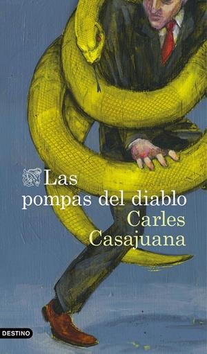 LAS POMPAS DEL DIABLO | CASAJUANA, CARLES
