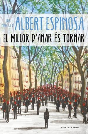 EL MILLOR D'ANAR ÉS TORNAR (CATALÁN) | ESPINOSA, ALBERT