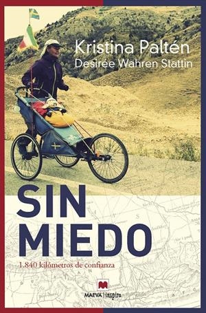 SIN MIEDO | PALTÉN, KRISTINA / WAHREN STATTIN , DESIRÉE