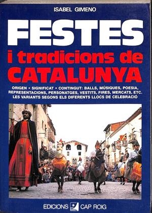 FESTES I TRADICIONS DE CATALUNYA (CATALÁN) | GIMENO, ISABEL