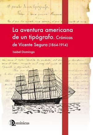 LA AVENTURA AMERICANA DE UN TIPÓGRAFO | ISABEL DOMINGO BONET