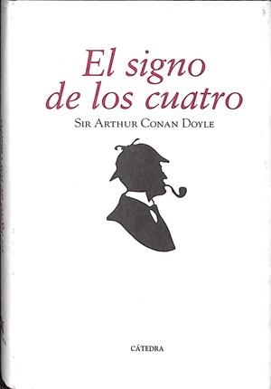 EL SIGNO DE LOS CUATRO  | SIR ARTHUR CONAN DOYLE
