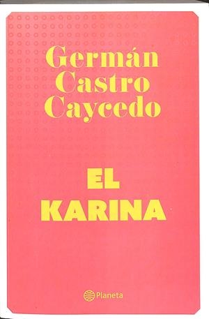 EL KARINA | GERMAN CASTRO CAYCEDO
