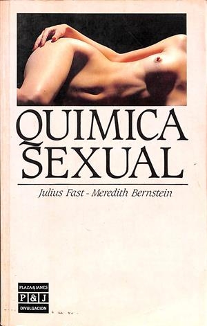 QUÍMICA SEXUAL | FAST, JULIUS / BERNSTEIN, MEREDITH