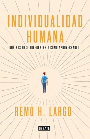 INDIVIDUALIDAD HUMANA | LARGO, REMO H.