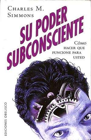 SU PODER SUBCONSCIENTE | SIMMONS, CHARLES M.