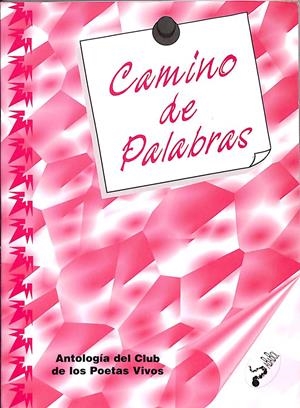 CAMINO DE PALABRAS | AGUILAR MARTÍNEZ, RAMÓN DE / ESPARZA ALTUNA, PABLO / CERVERA ARGÜELLO, RUBEN