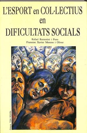 L`ESPORT EN COL.LECTIUS EN DIFICULTATS SOCIALS (CATALÁN) | RAFAEL BATTESTINI I PONS 