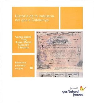 HISTÓRIA DE LA INDUSTRIA DEL GAS EN CATALUNYA (CATALÁN) | V.V.A