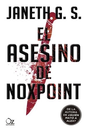 EL ASESINO DE NOXPOINT | G. S., JANETH