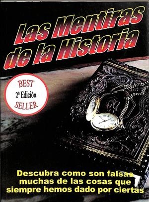 LAS MENTIRAS DE LA HISTORIA  | AA.VV.