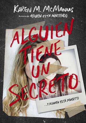 ALGUIEN TIENE UN SECRETO | MCMANUS, KAREN M.